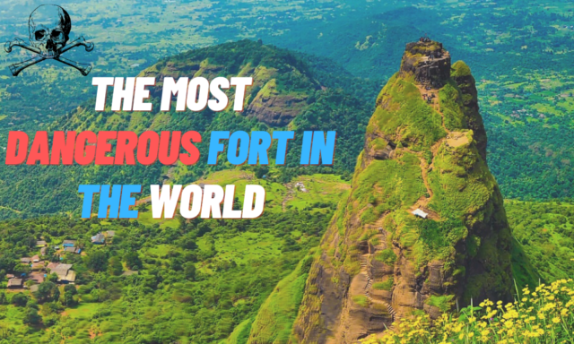most-dangerous-fort-in-the-world